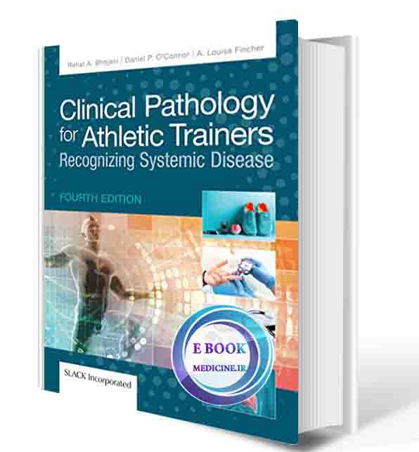 دانلود کتاب Clinical Pathology for Athletic Trainers: Recognizing Systemic Disease Fourth Edition 2022 (ORIGINAL PDF)